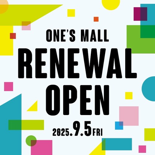 ワンズモールリニューアルオープン